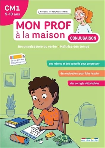 Mon prof à la maison - Conjugaison CM1: Maîtriser tous les temps du programme