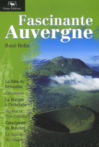 Fascinante Auvergne