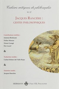 Cahiers critiques de philosophie nº17: Dossier Jacques Rancière