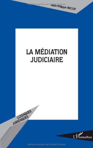 La médiation judiciaire