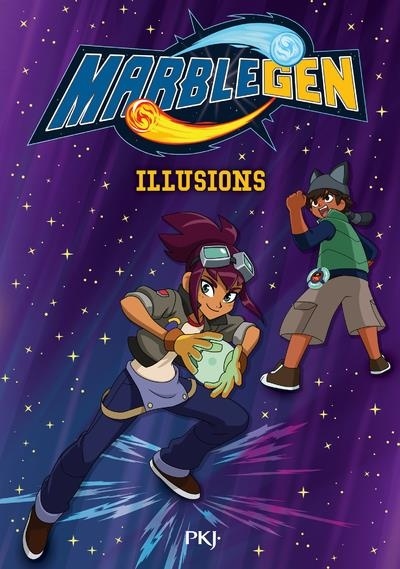 Marblegen - tome 05 : Illusions