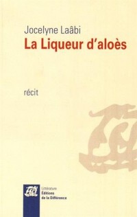 La Liqueur d'aloès