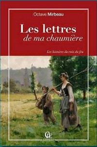 Lettres de Ma Chaumiere (les)