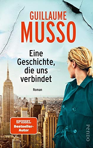 Eine Geschichte, die uns verbindet: Roman [9783866124844]