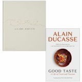Core By Clare Smyth, Kieran Morris & Good Taste A Life of Food and Passion By Alain Ducasse 2 Books Collection Set