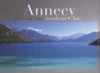 Annecy couleur lac : Silver end azure