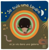 Je suis une taupe et je vis dans une galerie