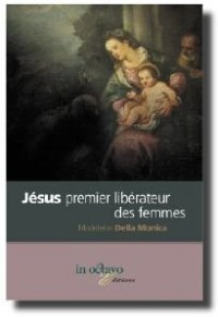 Jesus Premier Liberateur des Femmes