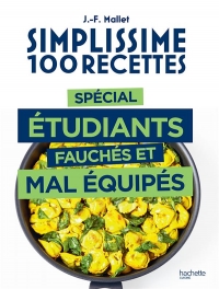 Simplissime 100 recettes spécial étudiants