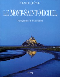 LE MONT SAINT-MICHEL (Ancienne Edition)