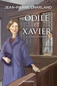 Odile et Xavier - Tome 2: Le parc La Fontaine