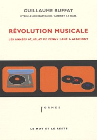 Révolution musicale : Les années 67, 68, 69 de Penny Lane à Altamont