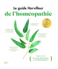 Le guide Horvilleur de l'homéopathie (Homéo Guide)