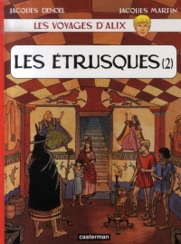 Les voyages d'Alix : Les Etrusques : Tome 2