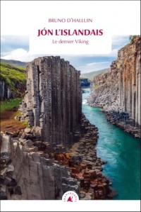 Jón l’Islandais - Le dernier Viking