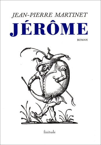Jérôme : (L'enfance de Jérôme Bauche)