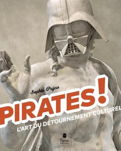 Pirates! - L'art du détournement culturel