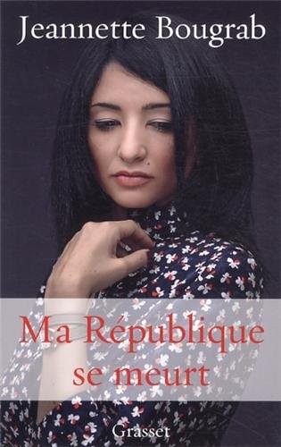 Ma République se meurt