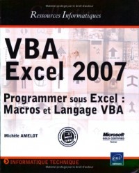 Vba Excel 2007 - Programmer Sous Excel : Macros et Langage Vba