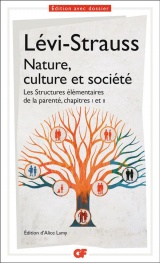 Nature, culture et société: Les Structures élémentaires de la parenté, chapitres 1 et 2 [Poche]