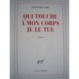 qui touche à mon corps je le tue [9782072403781]
