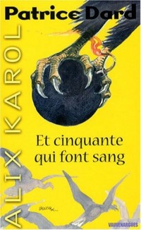 Et cinquante qui font sang