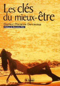 Les clés du mieux-être : Chemins oubliés