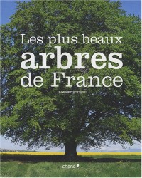 Les plus beaux arbres de France