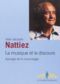 La musique et le discours : apologie de la musicologie