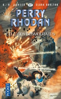 Perry Rhodan n°327 - L'Élu des Cosmocrates