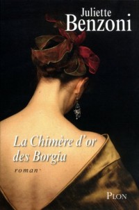 La Chimère d'or des Borgia