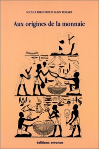 Aux origines de la monnaie