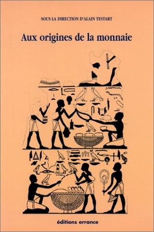 Aux origines de la monnaie