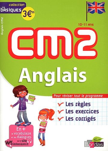 CM2 Anglais : Pour réviser tout le programme, 10-11 ans