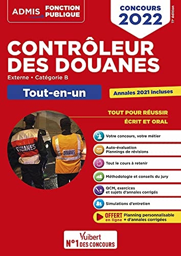 Concours Contrôleur des douanes - Catégorie B - Tout-en-un Branches opérations commerciales, surveillance et administration générale: DGDDI - Concours 2022 (2021)