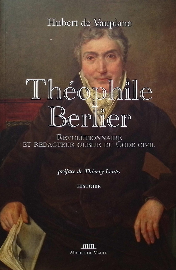 Théophile Berlier: Révolutionnaire et rédacteur oublié du Code civil