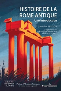 Histoire de la Rome antique: Une introduction, 2e édition revue et augmentée