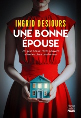 Une bonne épouse: Le nouveau thriller domestique choc et fascinant qui explore l'univers troublant des tradwives !