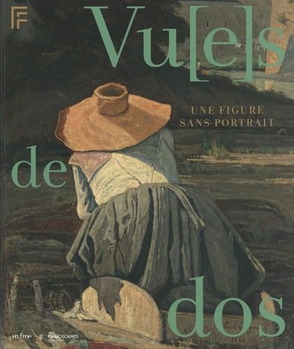 VU(E) DE DOS: UNE FIGURE SANS PORTRAIT