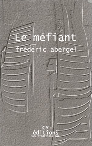 Le Méfiant