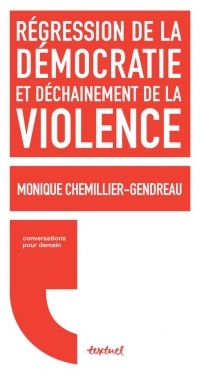 Régression de la Démocratie et Dechaînement de la Violence