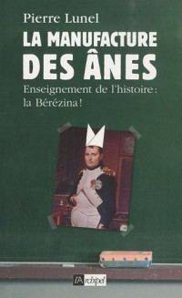 La manufacture des ânes