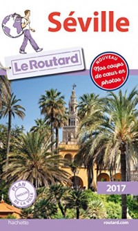 Guide du Routard Séville 2017