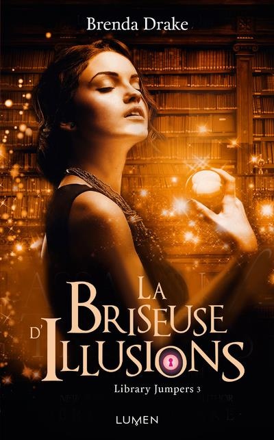 La Briseuse d'Illusions