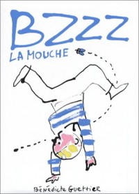 Bzzz, la mouche