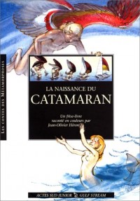 La naissance du catamaran