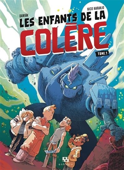 Les Enfants de la Colere T01