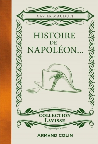 La France au Temps de Napoleon... - Cuisinee a la Sauce Lavisse