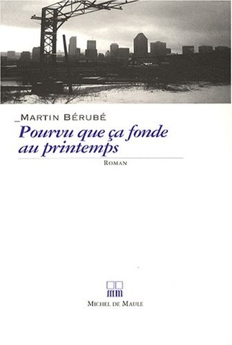 Pourvu que ça fonde au printemps