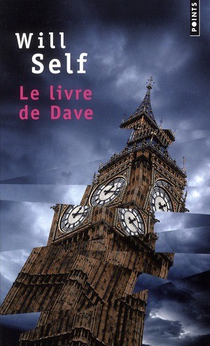 Le Livre de Dave. Une révélation du passé récent et de l'avenir lointain